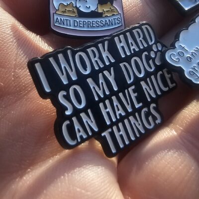 For the Love of Dogs Pin Badge